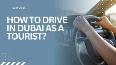 How to Drive in Dubai as a Tourist?