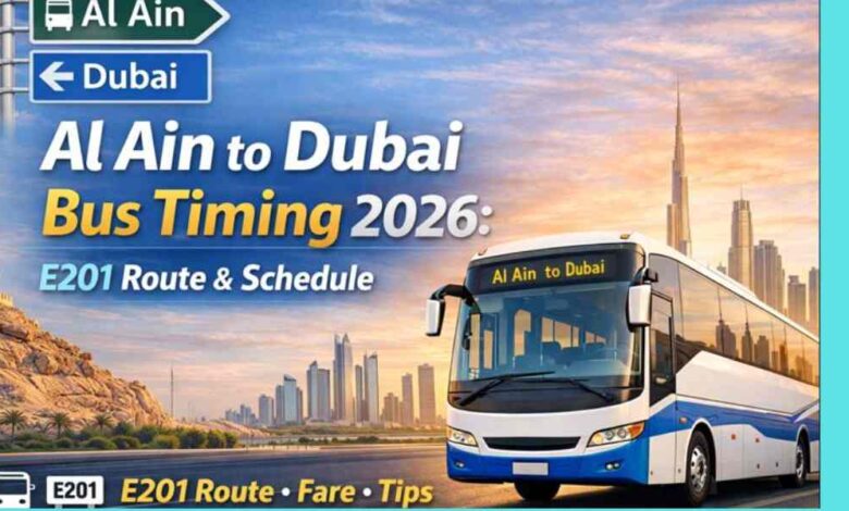 Al Ain to Dubai Bus Timing 2026