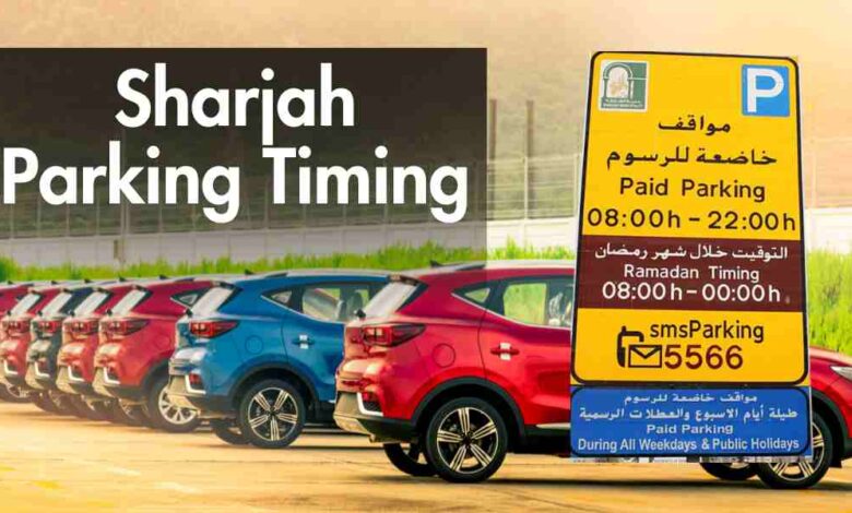 Sharjah Parking Timing 2026
