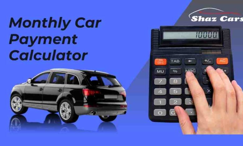 Monthly Car Payment Calculator